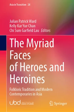 Abbildung von Ward / Chan | The Myriad Faces of Heroes and Heroines | 1. Auflage | 2025 | beck-shop.de
