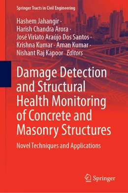 Abbildung von Jahangir / Arora | Damage Detection and Structural Health Monitoring of Concrete and Masonry Structures | 1. Auflage | 2025 | beck-shop.de