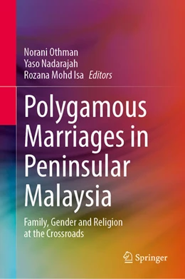 Abbildung von Othman / Nadarajah | Polygamous Marriages in Peninsular Malaysia | 1. Auflage | 2025 | beck-shop.de