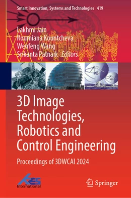 Abbildung von Jain / Kountcheva | 3D Image Technologies, Robotics and Control Engineering | 1. Auflage | 2025 | beck-shop.de