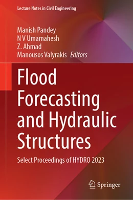 Abbildung von Pandey / Umamahesh | Flood Forecasting and Hydraulic Structures | 1. Auflage | 2025 | 546 | beck-shop.de