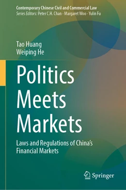 Abbildung von Huang / He | Politics Meets Markets | 1. Auflage | 2024 | beck-shop.de