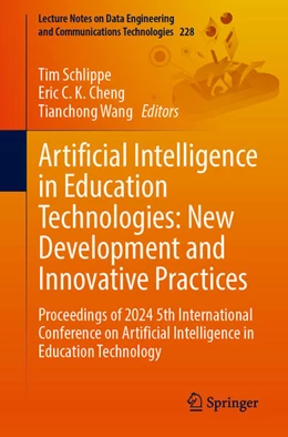 Abbildung von Schlippe / Cheng | Artificial Intelligence in Education Technologies: New Development and Innovative Practices | 1. Auflage | 2025 | 228 | beck-shop.de