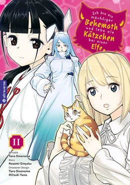 Abbildung von Ginyoku / Sinonome | Ich bin ein mächtiger Behemoth und lebe als Kätzchen bei einer Elfe 11 | 1. Auflage | 2024 | beck-shop.de