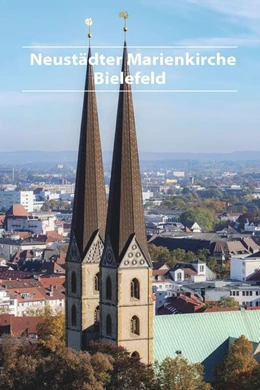 Abbildung von Evangelisches Stadtkantorat Bielefeld | Neustädter Marienkirche Bielefeld | 4. Auflage | 2024 | beck-shop.de