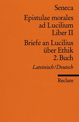 Abbildung von Loretto / Loretto | Epistulae morales ad Lucilium. Liber II / Briefe an Lucilius über Ethik. 2. Buch | 1. Auflage | 2001 | 2133 | beck-shop.de