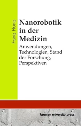 Abbildung von Hong | Nanorobotik in der Medizin | 1. Auflage | 2024 | beck-shop.de
