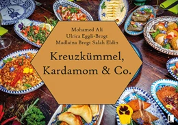 Abbildung von Brogt Salah Eldin | Kreuzkümmel, Kardamom & Co. | 1. Auflage | 2024 | beck-shop.de