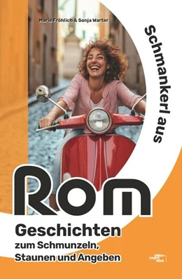 Abbildung von Fröhlich | Schmankerl aus Rom | 1. Auflage | 2024 | beck-shop.de