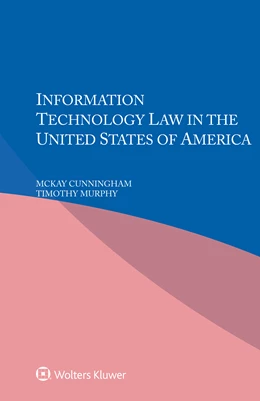 Abbildung von Cunningham / Murphy | Information Technology Law in the United States of America | 1. Auflage | 2022 | beck-shop.de