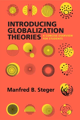 Abbildung von Steger | Introducing Globalization Theories | 1. Auflage | 2025 | beck-shop.de