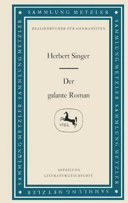 Abbildung von Singer | Der galante Roman | 1. Auflage | 2024 | beck-shop.de