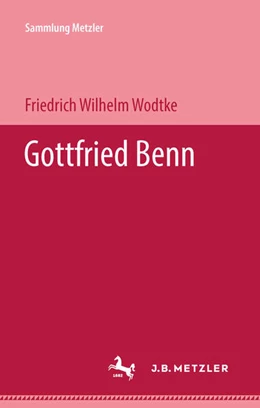 Abbildung von Wodtke | Gottfried Benn | 1. Auflage | 2024 | beck-shop.de