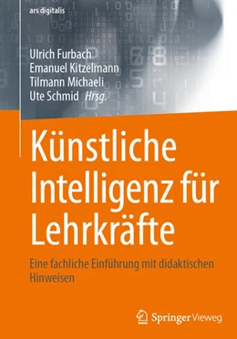 Abbildung von Furbach / Kitzelmann | Künstliche Intelligenz für Lehrkräfte | 1. Auflage | 2024 | beck-shop.de