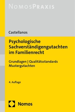 Abbildung von Castellanos | Psychologische Sachverständigengutachten im Familienrecht | 4. Auflage | 2024 | beck-shop.de