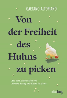 Abbildung von Altopiano / Scuirba | Von der Freiheit des Huhns zu picken | 1. Auflage | 2024 | beck-shop.de