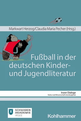Abbildung von Herzog / Pecher | Fußball in der deutschen Kinder- und Jugendliteratur | 1. Auflage | 2024 | beck-shop.de