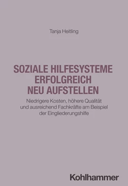 Abbildung von Heitling | Soziale Hilfesysteme erfolgreich neu aufstellen | 1. Auflage | 2024 | beck-shop.de