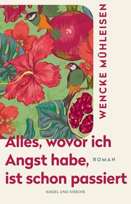 Abbildung von Mühleisen | Alles, wovor ich Angst habe, ist schon passiert | 1. Auflage | 2025 | beck-shop.de