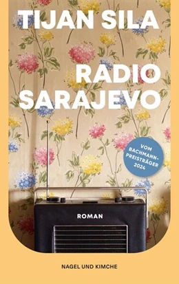 Abbildung von Sila | Radio Sarajevo | 1. Auflage | 2025 | beck-shop.de
