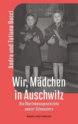 Abbildung von Bucci | Wir, Mädchen in Auschwitz | 1. Auflage | 2025 | beck-shop.de