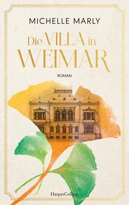 Abbildung von Marly | Die Villa in Weimar | 1. Auflage | 2025 | beck-shop.de