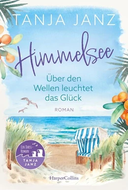 Abbildung von Janz | Himmelsee - Über den Wellen leuchtet das Glück (Himmelsee 1) | 1. Auflage | 2025 | beck-shop.de