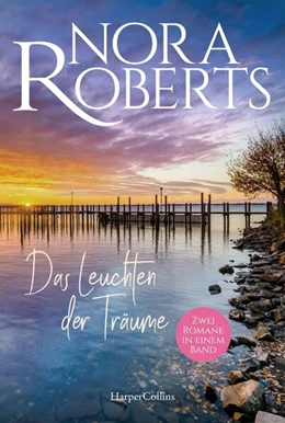 Abbildung von Roberts | Das Leuchten der Träume | 1. Auflage | 2025 | beck-shop.de