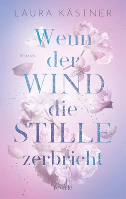 Abbildung von Kästner | Wenn der Wind die Stille zerbricht | 1. Auflage | 2025 | beck-shop.de