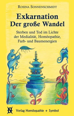 Abbildung von Sonnenschmidt | Exkarnation - Der große Wandel | 5. Auflage | 2024 | beck-shop.de