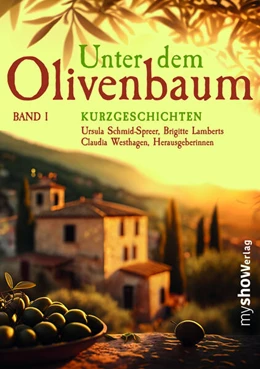 Abbildung von Westhagen / Lamberts | Unter dem Olivenbaum Band 01 | 1. Auflage | 2024 | beck-shop.de