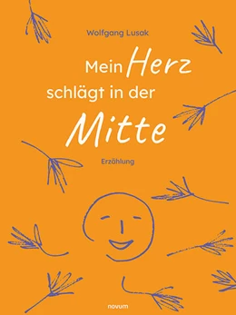 Abbildung von Lusak | Mein Herz schlägt in der Mitte | 1. Auflage | 2024 | beck-shop.de