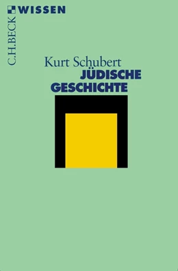 Abbildung von Schubert | Jüdische Geschichte | 7. Auflage | 2012 | 2018 | beck-shop.de