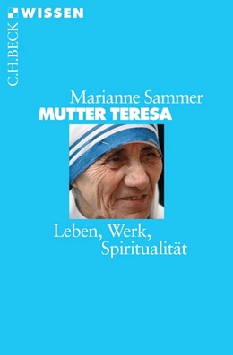 Abbildung von Sammer | Mutter Teresa | 1. Auflage | 2011 | 2405 | beck-shop.de