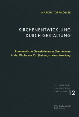 Abbildung von Toppmöller | Kirchenentwicklung durch Gestaltung | 1. Auflage | 2024 | 12 | beck-shop.de