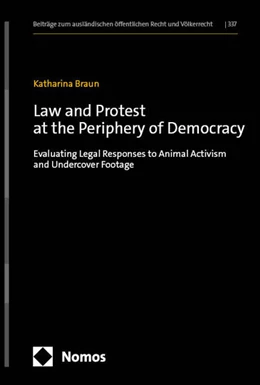 Abbildung von Braun | Law and Protest at the Periphery of Democracy | 1. Auflage | 2024 | 337 | beck-shop.de