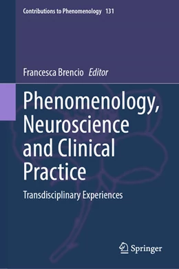 Abbildung von Brencio | Phenomenology, Neuroscience and Clinical Practice | 1. Auflage | 2024 | beck-shop.de