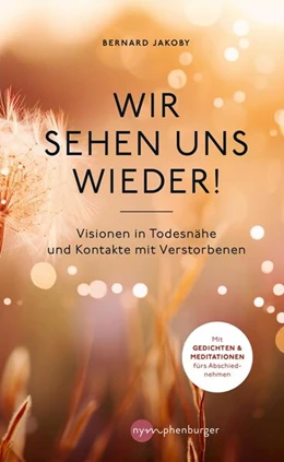 Abbildung von Jakoby | Wir sehen uns wieder! | 1. Auflage | 2024 | beck-shop.de