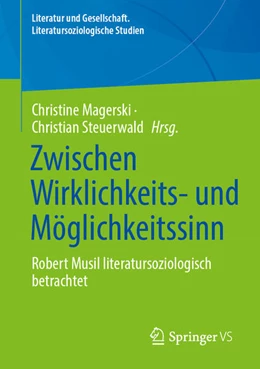 Abbildung von Steuerwald / Magerski | Zwischen Wirklichkeits- und Möglichkeitssinn | 1. Auflage | 2025 | beck-shop.de
