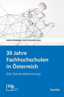 Abbildung von Prommer / Koleznik | 30 Jahre Fachhochschulen in Österreich | 1. Auflage | 2024 | beck-shop.de