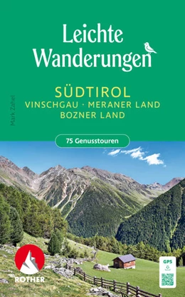 Abbildung von Zahel | Leichte Wanderungen Südtirol - Vinschgau, Meraner und Bozner Land | 3. Auflage | 2024 | beck-shop.de