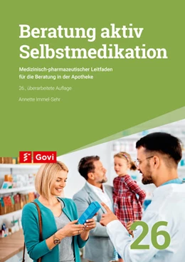 Abbildung von Immel-Sehr | Beratung aktiv - Selbstmedikation | 26. Auflage | 2024 | beck-shop.de