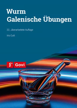 Abbildung von Cutt | Wurm: Galenische Übungen | 22. Auflage | 2024 | beck-shop.de