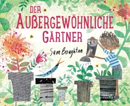 Abbildung von Boughton | Der außergewöhnliche Gärtner | 1. Auflage | 2025 | beck-shop.de