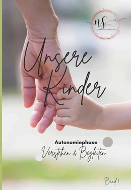 Abbildung von Steinmaßl | Unsere Kinder - Band 1 | 1. Auflage | 2024 | beck-shop.de