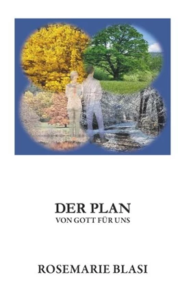 Abbildung von Blasi | Der Plan von Gott für uns | 1. Auflage | 2024 | beck-shop.de