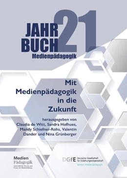 Abbildung von De Witt / Hofhues | Mit Medienpädagogik in die Zukunft | 1. Auflage | 2024 | beck-shop.de