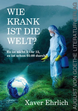 Abbildung von Ehrlich | Wie krank ist die Welt? | 1. Auflage | 2024 | beck-shop.de