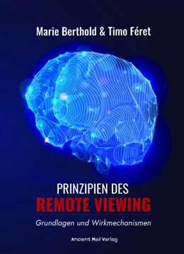 Abbildung von Berthold / Féret | Prinzipien des Remote Viewing | 1. Auflage | 2024 | beck-shop.de