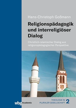 Abbildung von Goßmann | Religionspädagogik und interreligiöser Dialog | 1. Auflage | 2024 | beck-shop.de